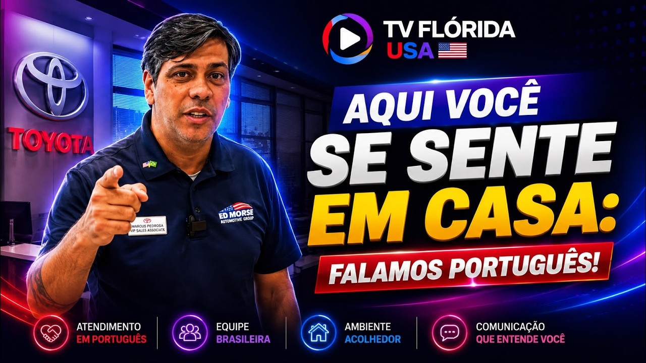 BRASILEIRO NA FLORIDA? SEU TOYOTA É NA ED MORSE DELRAY TOYOTA COM MARCUS +1 561-567-4367