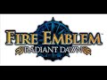 Fire Emblem: Radiant Dawn --- Fire Emblem Theme Fire Emblem: Radiant Dawn --- Fire Emblem Theme