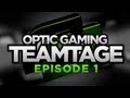 OpTic Gaming™ Teamtages - Episode 1