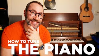 How to Tune the Piano 2021 - Tools & Tuning - DIY!