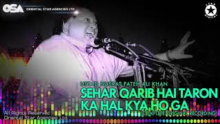 Sehar Qarib Hai Taron Ka Hal Kya Ho Ga  Nusrat Fat