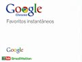 Google Chrome : Conheça os recursos do navegador