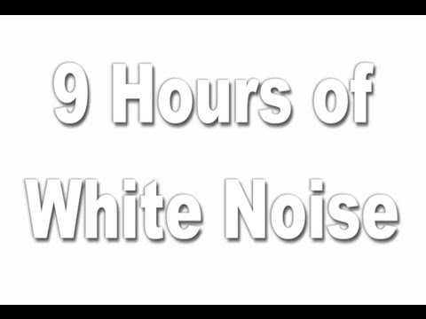 White Noise : 9 Hour Long Tinnitus Masking