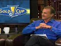 Inside the Gold Cup - June 6 2007