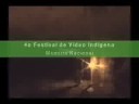 Spot del 4o festival de video indigena v. 2
