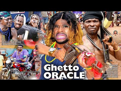 GHETTO ORACLE SEASON 1 (NEW HIT MOVIE) - ZUBBY MICHEAL|2020 LATEST NIGERIAN NOLLYWOOD MOVIE