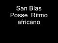 ritmo africano san blas posse