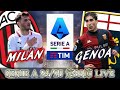 【SERIE A 第35節】ミラン(A) vs ジェノア(H)【AC MILAN(A) vs GENOA(H)】