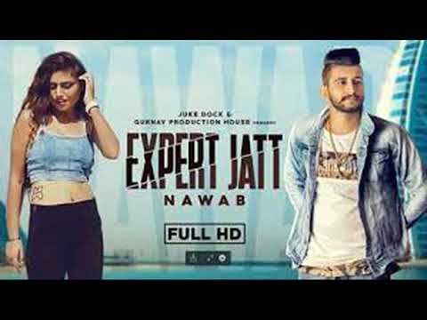 EXPERT JATT - NAWAB (Official Video) Mista Baaz | Narinder Gill | Latest Songs 2018 | Juke Dock
