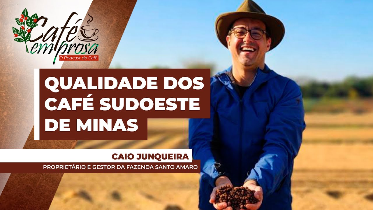 CAFÉ EM PROSA #238 - Finalista do Concurso de Qualidade dos Cafés do Sudoeste de Minas reforça...