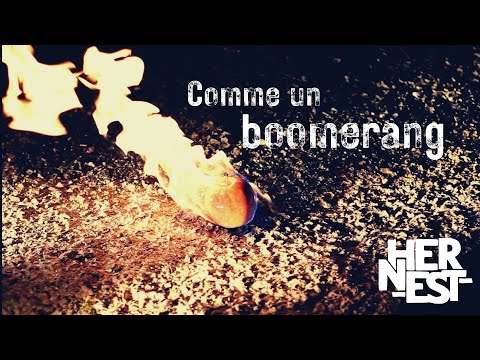 HERNEST - Comme un boomerang (Official Video)