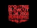 DOOMTREE BLOWOUT 12.6.2008
