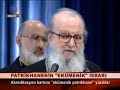 Papa ve Patrikhane birlikteliği EKÜMENİKLİK, RUHBAN OKULU