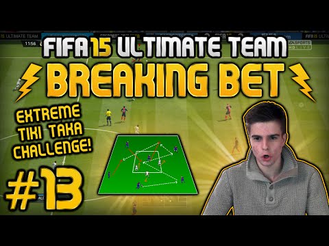 FIFA 15 Ultimate Team - Breaking Bet - Extreme Tiki Taka Challenge! #13