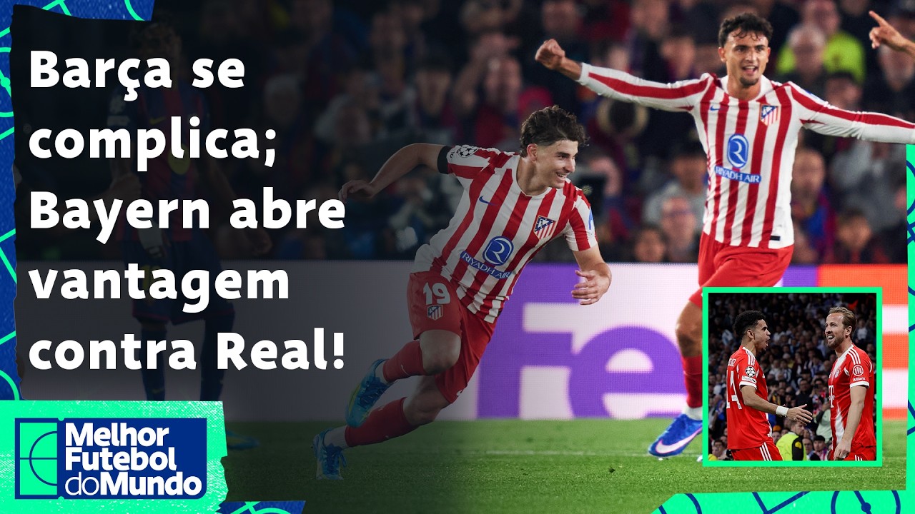 Bayern Domina O Real, Barça Perde Com Polêmica De Arbitragem Psg Amassa O Liverpool E Arsenal Vence!