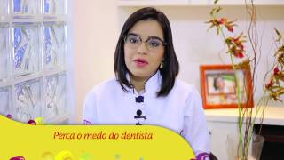 Dicas para seu filho perder o medo de dentista