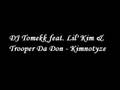 DJ Tomekk feat. Lil' Kim & Trooper Da Don - Kimnotyze