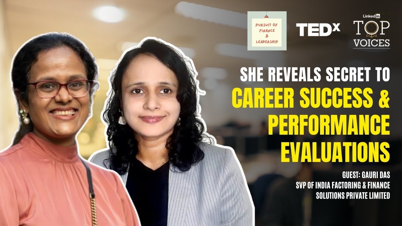 Career Growth & Performance Management: Gauri Das's Insights on Success, Networking & Compensation