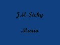 JM Sicky -mario