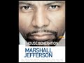Marshall Jefferson: Mushrooms