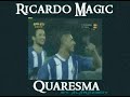RICARDO QUARESMA - PORTO & INTER SUPERSTAR - Amazing Skills