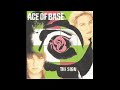 Ace of Base - I saw the sign Ace of Base