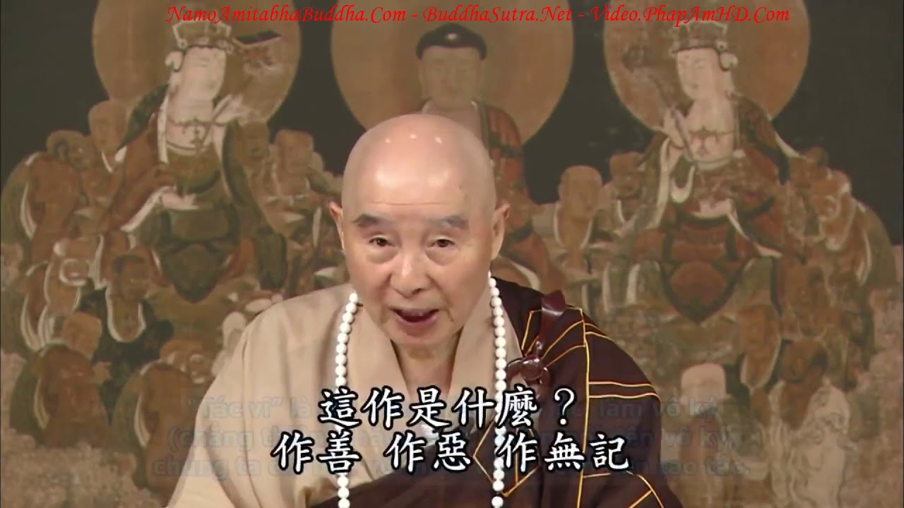 TẬP 119, Lục Đạo Hình Thành Như Thế Nào, Tịnh Độ Đại Kinh Giải Diễn Nghĩa, Diệu Âm