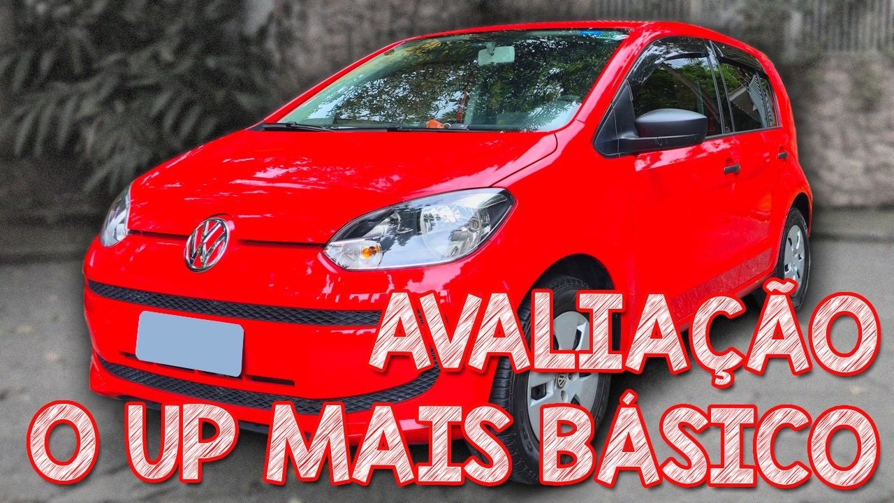 O VW UP MAIS BÁSICO DO MUNDO! PARECE VC NO FIM DO MÊS! Avaliação VW UP