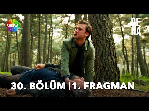 Deha 30. Bölüm Fragmanı                                                                                                                                                                                                                                   