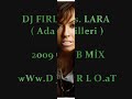 Dj Firlo vs Lara Ada Sahilleri Club Mix 2009 Klip