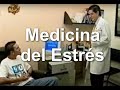 Medicina del Estres