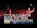 Calcu-Lator & The Oral Presentation - How U Do Da Shake @ The Drake Underground, July 17/09