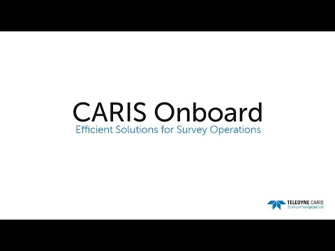 CARIS Onboard - Efficient Solutions for Survey Operations