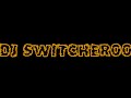 DJ Switcheroo barbie girl Remix!