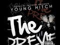 Click here to watch this video Young Hitch Feat Ace Hood Rose and Violets Remix