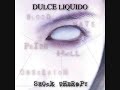 Dulce Liquido - Humid Dreams
