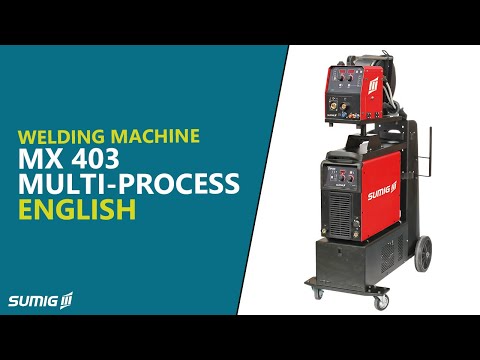 MX 403 Multi-Process Welding Machine