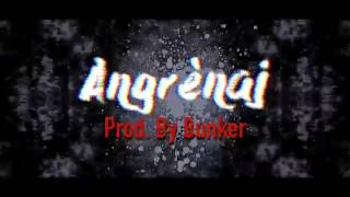 BUNKER - Angrènaj
