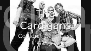 The Cardigans - Couldn't Care Less (full version)