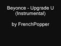 Beyonce - Upgrade U (Instrumental) by FrenchPopper Manele-Gratis.net