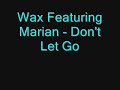 Wax Featuring Marian - Don\