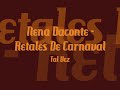 Nena Daconte - Tal Vez (08) (2008) (Retales De Carnaval)