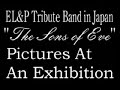 Pictures At An Exhibition ELP Tribute Band Pictures At An Exhibition ELP Tribute Band