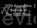 The Ugly Truth DVD Review