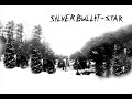 Silverbullit - Star