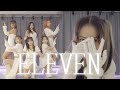 IVE (아이브) - ELEVEN (일레븐) DANCE COVER | YES OFFICIA