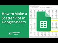 How To Create A Scatter Plot On Google Sheets
