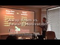 Away-From vs. Toward Motivation