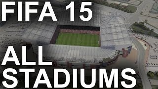 FIFA 15 - All Premier League Stadiums - IN-GAME FO