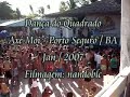 Dança do Quadrado Porto Seguro